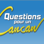 questions pour un cancan