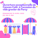 ouverture exceptionnelle le 13 avril